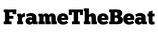 FrameTheBeat
