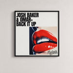 Back it up - Josh Baker, Omar+